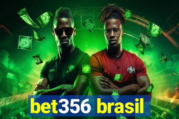 bet356 brasil